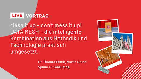 Dr. Thomas Petrik, Martin Grund (Sphinx IT Consulting)