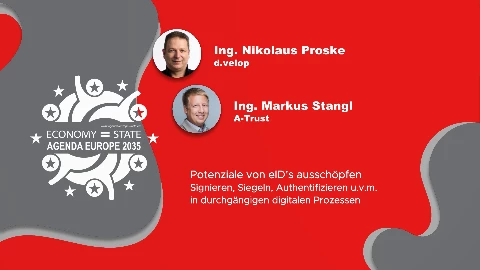 Ing. Nikolaus Proske (d.velop), Ing. Markus Stangl (A-Trust)