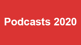 Podcasts 2020