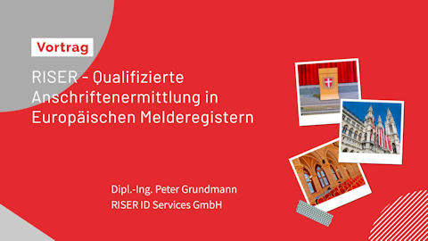 Dipl.-Ing. Peter Grundmann (RISER ID Services GmbH)