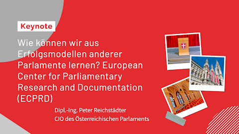 Dipl.-Ing. Peter Reichstädter (CIO des Österreichischen Parlaments)